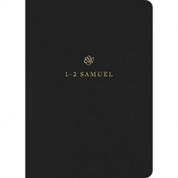 ESV Scripture Journal: 1–2 Samuel (Paperback)