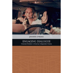 Engaging Dialogue: Cinematic Verbalism in American Independent Cinema
