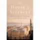 The House of Sciences: The First Modern University in the Muslim World