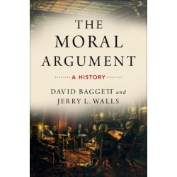 The Moral Argument: A History