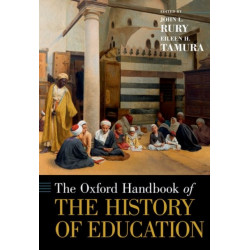 The Oxford Handbook of the History of Education