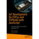 IoT Development for ESP32 and ESP8266 with JavaScript: A Practical Guide to XS and the Moddable SDK