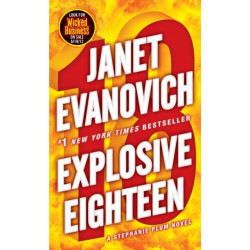 Explosive Eighteen: A Stephanie Plum Novel