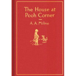 The House at Pooh Corner: Classic Gift Edition