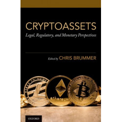 Cryptoassets: Legal, Regulatory, and Monetary Perspectives