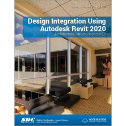 Design Integration Using Autodesk Revit 2020