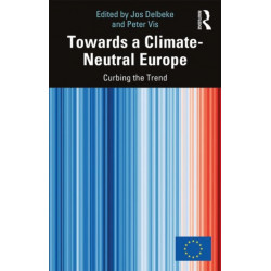 Towards a Climate-Neutral Europe: Curbing the Trend