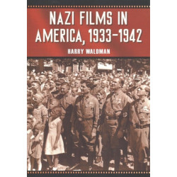 Nazi Films in America, 1933-1942