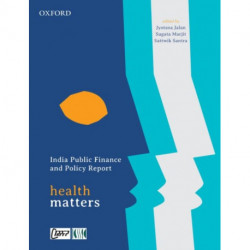India Public Finance and Policy Report: Health Matters