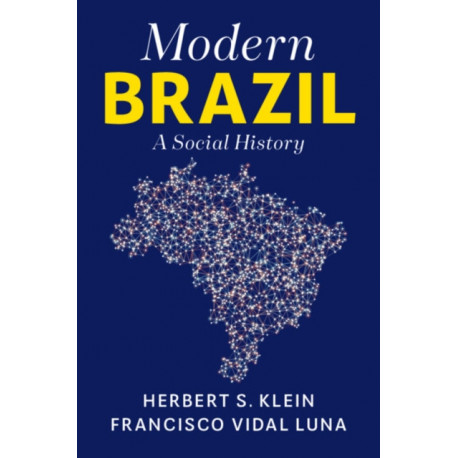 Modern Brazil: A Social History