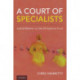 A Court of Specialists: Judicial Behavior on the UK Supreme Court