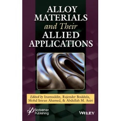 Alloy Materials and Their Allied Applications
