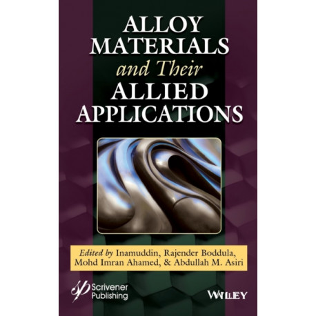 Alloy Materials and Their Allied Applications