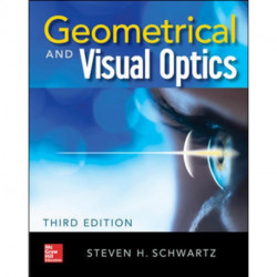 Geometrical and Visual Optics, Third Edition