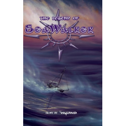 The Legend of SeaWalker: A Novel
