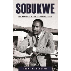 Sobukwe: The making of a Pan Africanist leader