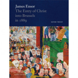James Ensor: The Entry of Christ into Brussels in 1889