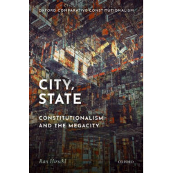 City, State: Constitutionalism and the Megacity