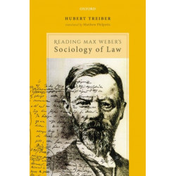 Reading Max Weber's Sociology of Law