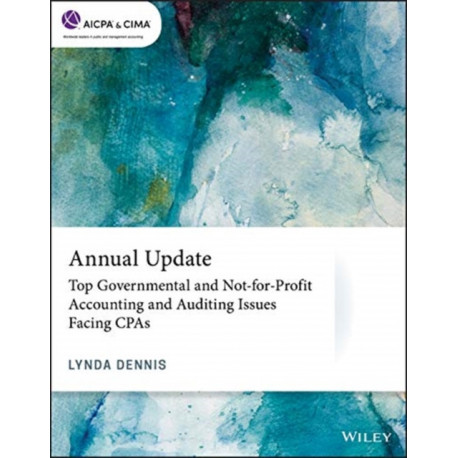 Annual Update: Top Governmental and Not-for-Profit Accounting and Auditing Issues Facing CPAs