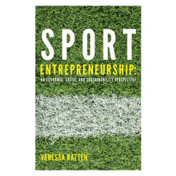 Sport Entrepreneurship: An economic, social and sustainability perspective