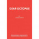 Dear Octopus: Play