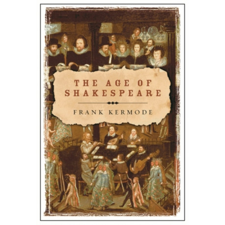 The Age of Shakespeare