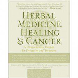 Herbal Medicine, Healing & Cancer