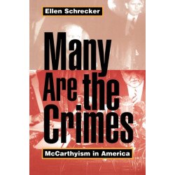 Many Are the Crimes: McCarthyism in America