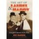 The Art of Laurel and Hardy: Graceful Calamity in the Films