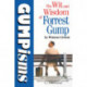 Gumpisms: The Wit & Wisdom Of Forrest Gump