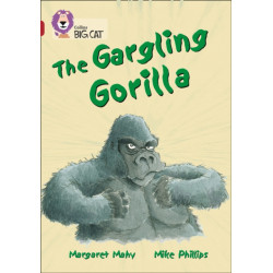 The Gargling Gorilla: Band 14/Ruby