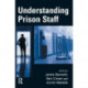 Understanding Prison Staff