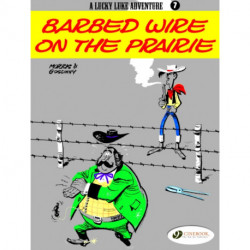 Lucky Luke 7 - Barbed Wire on the Prairie