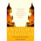 Insight Dialogue: The Interpersonal Path to Freedom