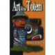 Art of the Totem: Revised Edition