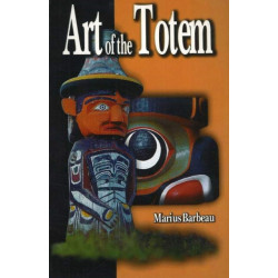 Art of the Totem: Revised Edition