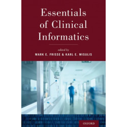 Essentials of Clinical Informatics