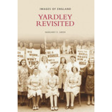 Yardley Revisited: Images of England
