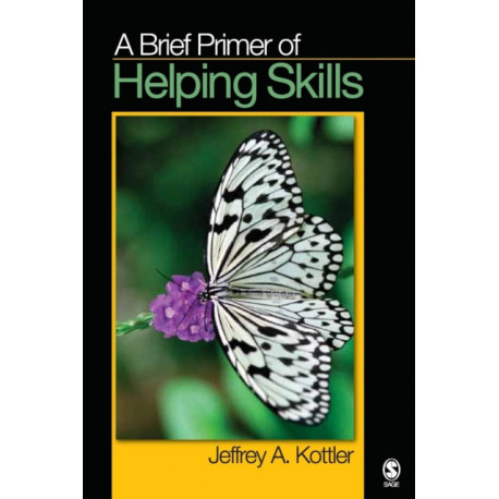 A Brief Primer of Helping Skills