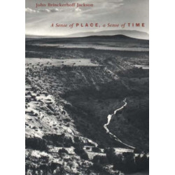 A Sense of Place, a Sense of Time