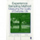 Experience Sampling Method: Measuring the Quality of Everyday Life