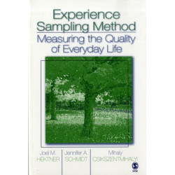Experience Sampling Method: Measuring the Quality of Everyday Life