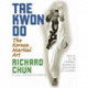 Tae Kwon Do: The Korean Martial Art