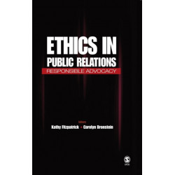 Ethics in Public Relations: Responsible Advocacy