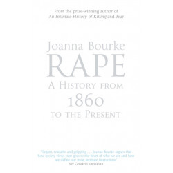Rape: A History From 1860 To The Present