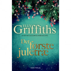 Det første juletræ: En Ruth Galloway-fortælling