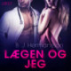 Lægen og jeg - Erotisk novelle