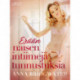 Erään naisen intiimejä tunnustuksia - kokoelma eroottisia novelleja