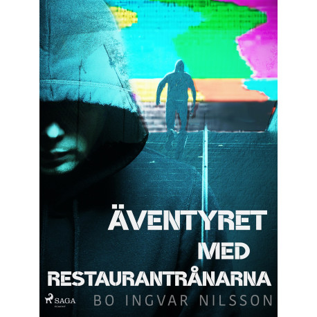Äventyret med restaurantrånarna